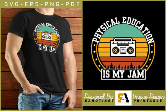 Embracing the Spirit of Movement with the Physical Education is My Jam Funny Shirt