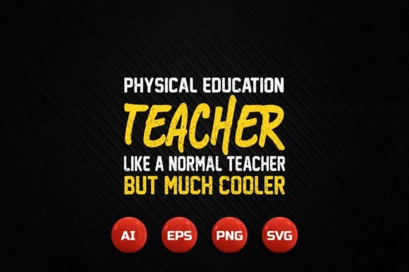 Teacher T-shirt Design 33: Elevating Physical Education Style with Professional Quality