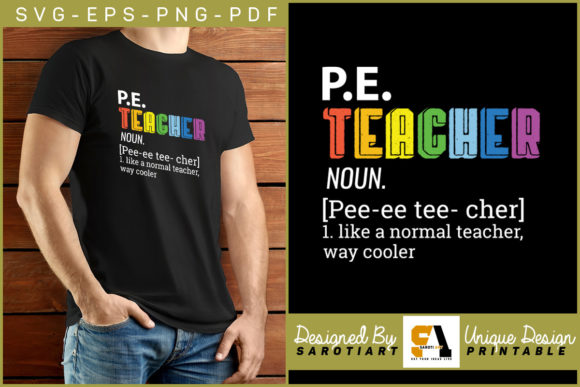 Understanding the PE Teacher Definition T-shirt Design for Creative Projects